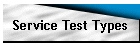 Service Test Types